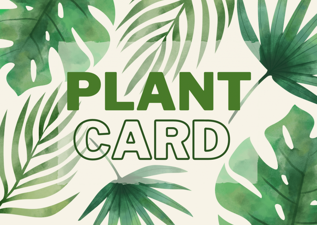 PLANT CARD